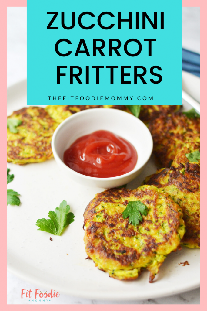 Zucchini & Carrot Fritters FitFoodie Mommy
